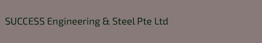 SUCCESS Engineering & Steel Pte Ltd